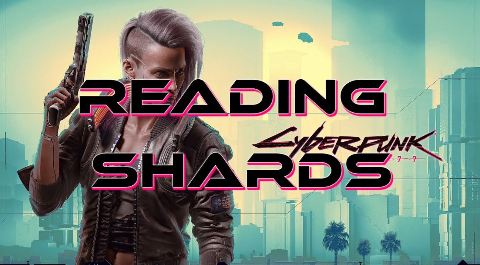 How to Collect And Read Shards In CyberPunk 2077